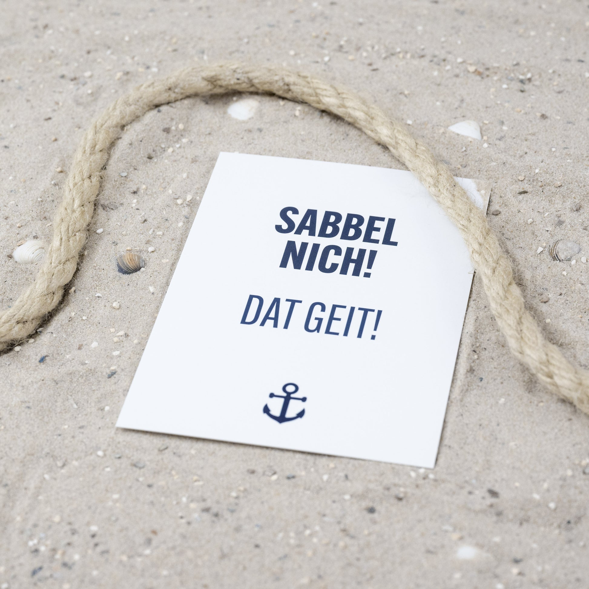 Postkarte • Ansichtskarte • norddeutsche Grußkarte • maritim "Sabbel nich" - DIN A6