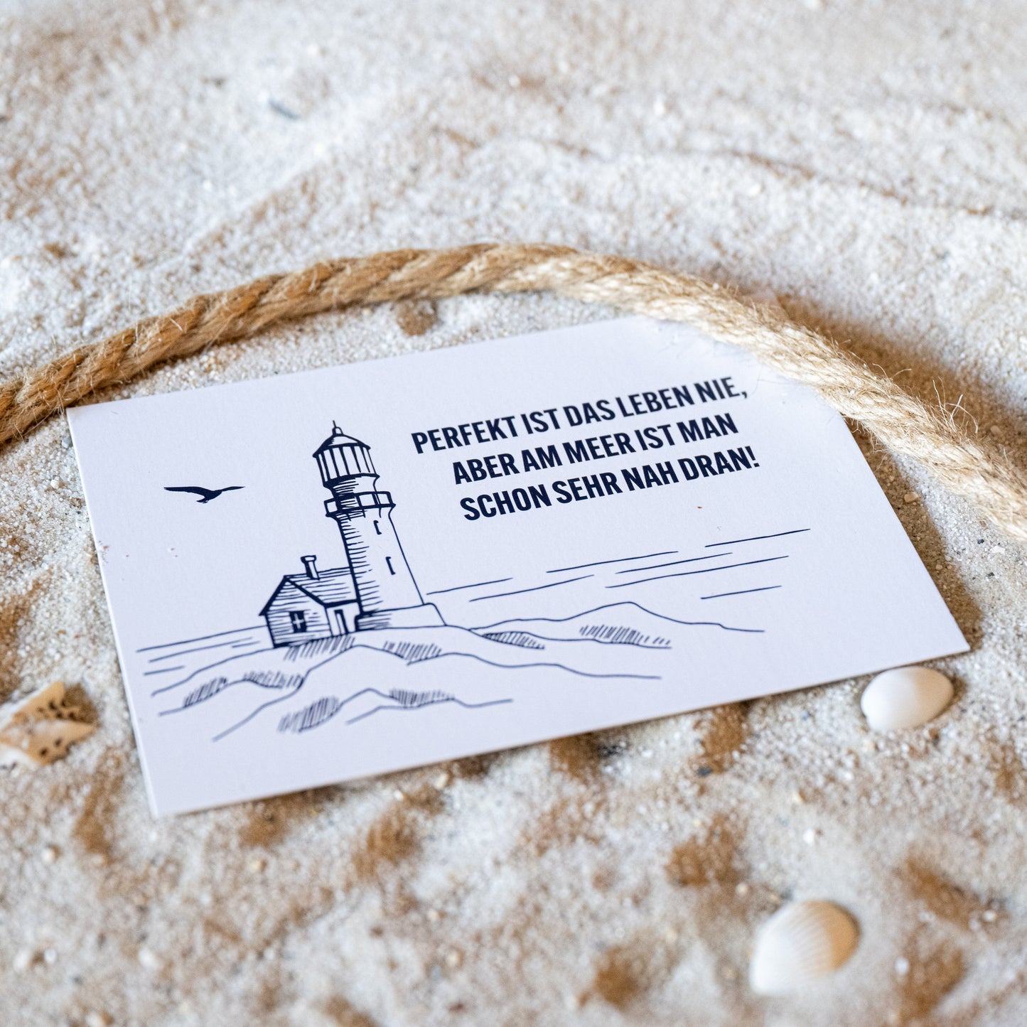 Postkarte • Ansichtskarte • norddeutsche Grußkarte • maritim "Perfekt ist das Leben nie..." - DIN A6