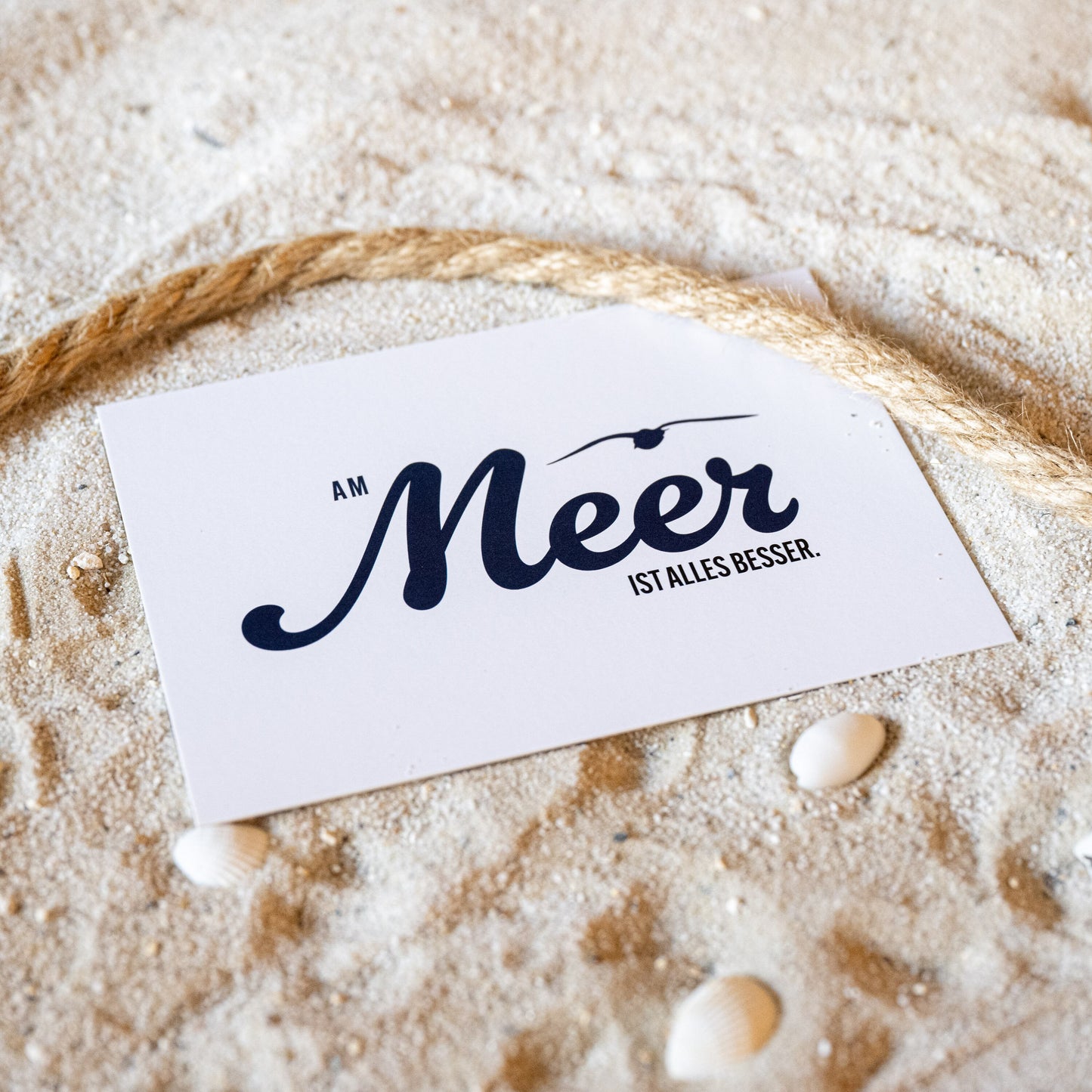 Postkarte • Ansichtskarte • norddeutsche Grußkarte • maritim "Am Meer ist alles besser" - DIN A6