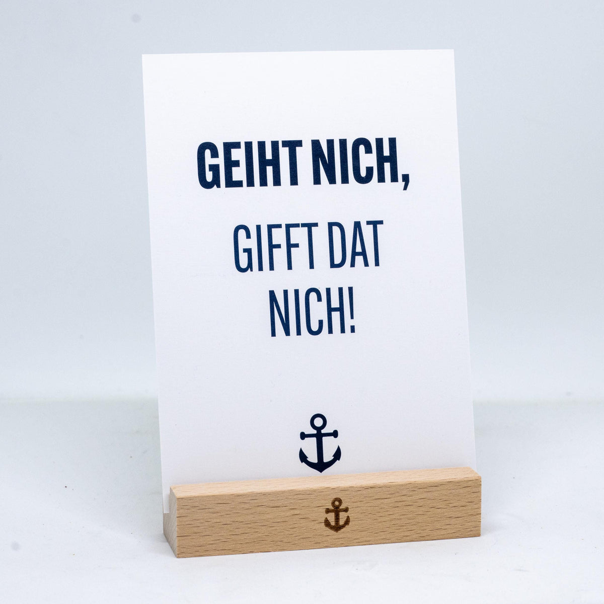 Postkarte • Ansichtskarte • norddeutsche Grußkarte • maritim "geiht nich, gifft dat nich!" - DIN A6