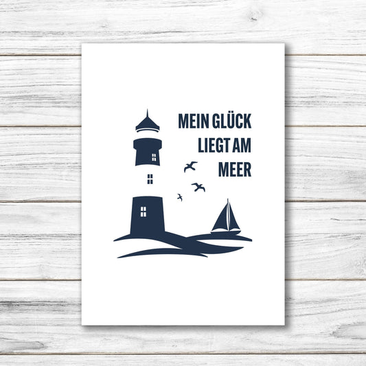 Postkarte • Ansichtskarte • norddeutsche Grußkarte • maritim "Mein Glück liegt am Meer" - DIN A6