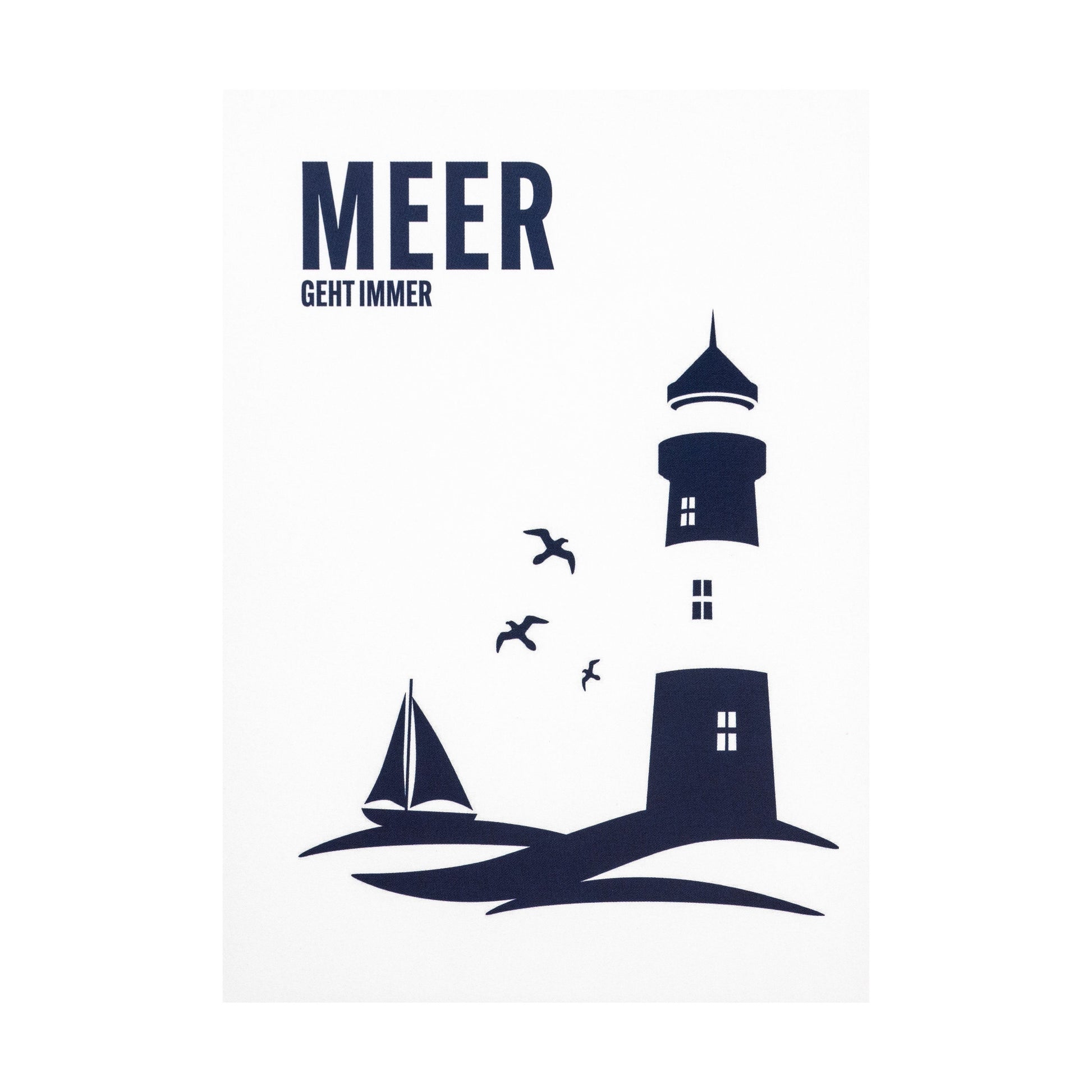 Postkarte • Ansichtskarte • norddeutsche Grußkarte • maritim "Meer geht immer" - DIN A6
